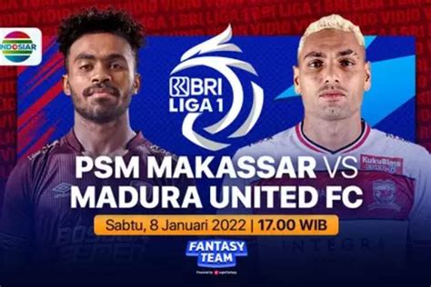 Madura United Vs PSM Makassar
